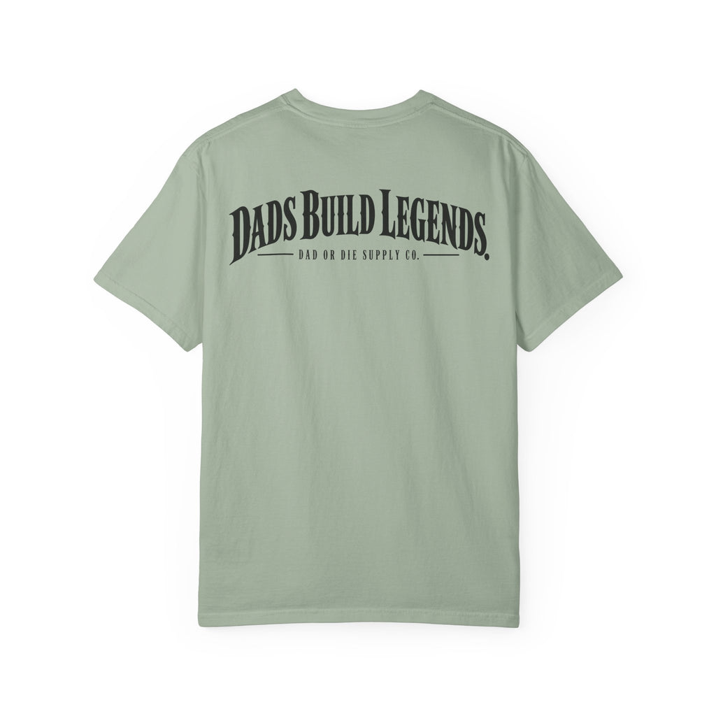 Dads Build Legends Tee