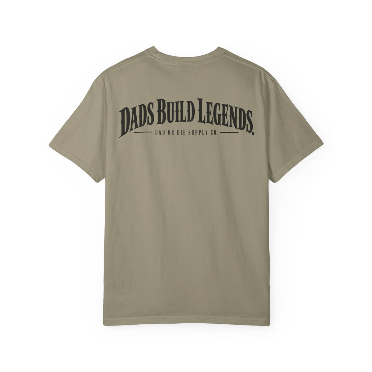 Dads Build Legends Tee