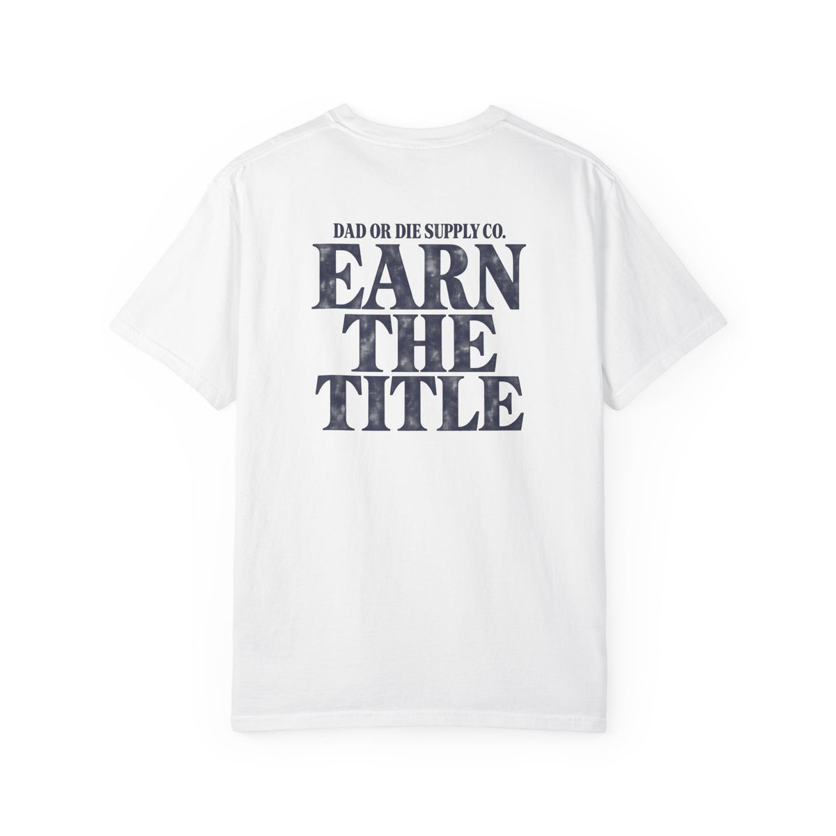 Earn the Title Tee