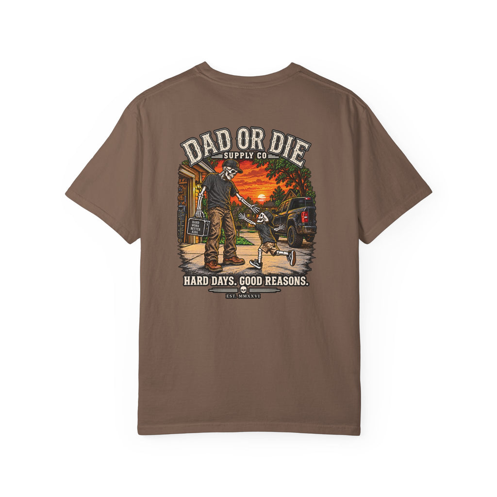 Hard Days Good Reasons Tee