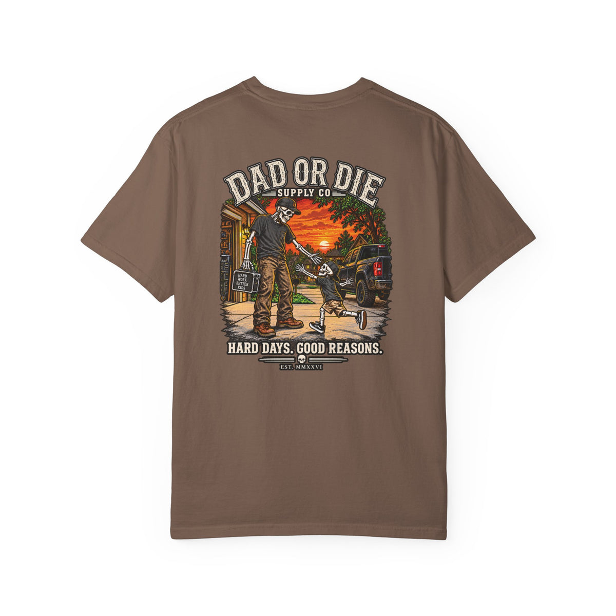 Hard Days Good Reasons Tee