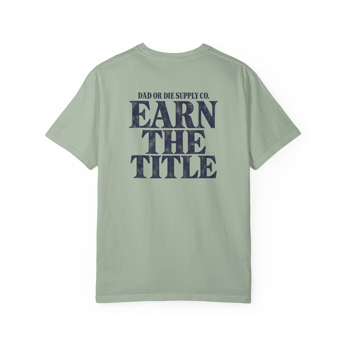 Earn the Title Tee