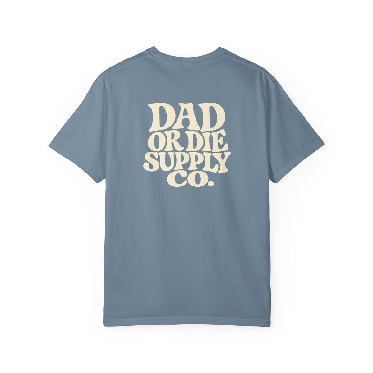 Dad or Die Wavy Tee