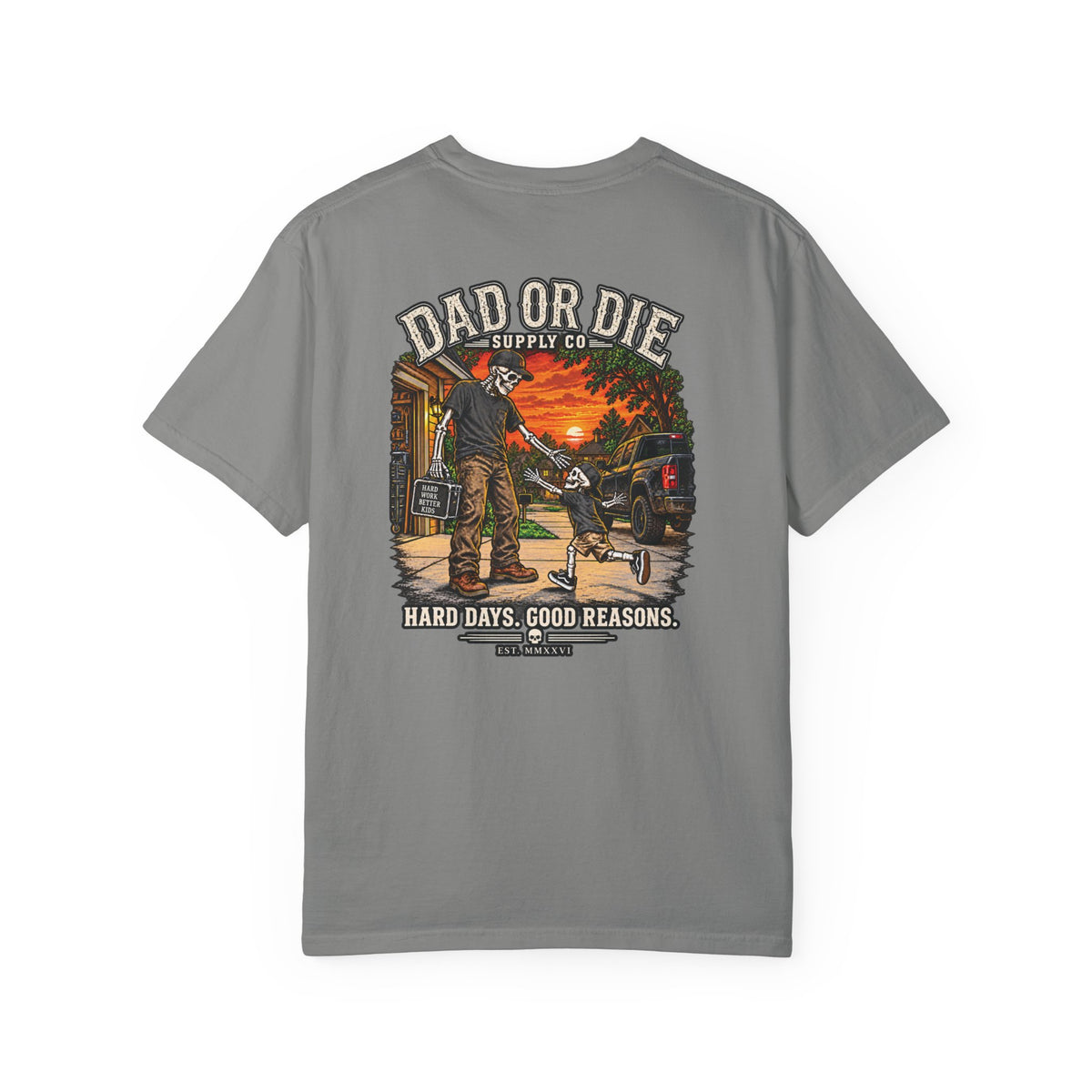 Hard Days Good Reasons Tee