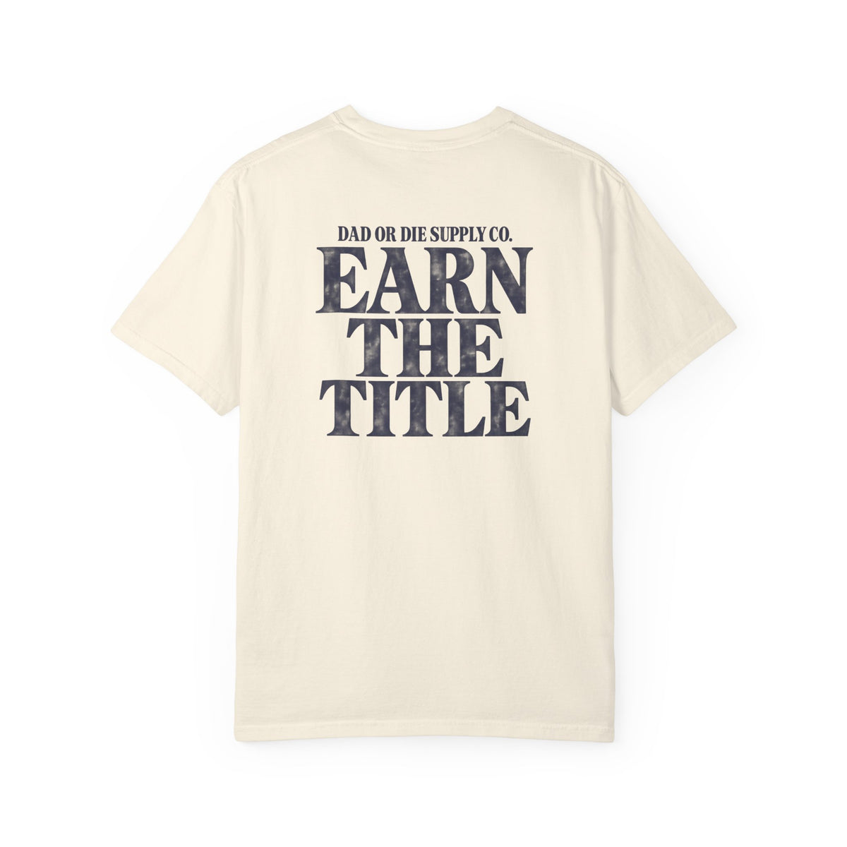 Earn the Title Tee