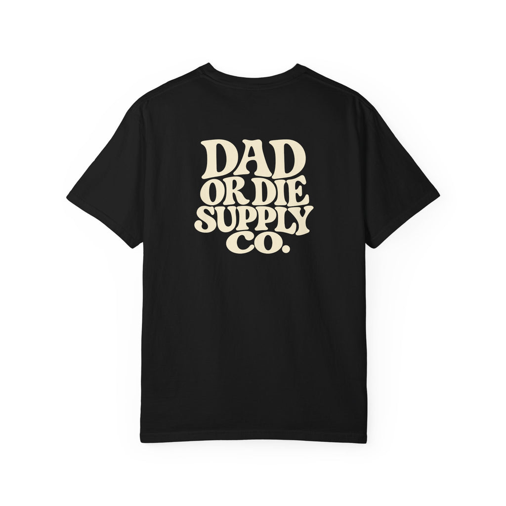 Dad or Die Wavy Tee