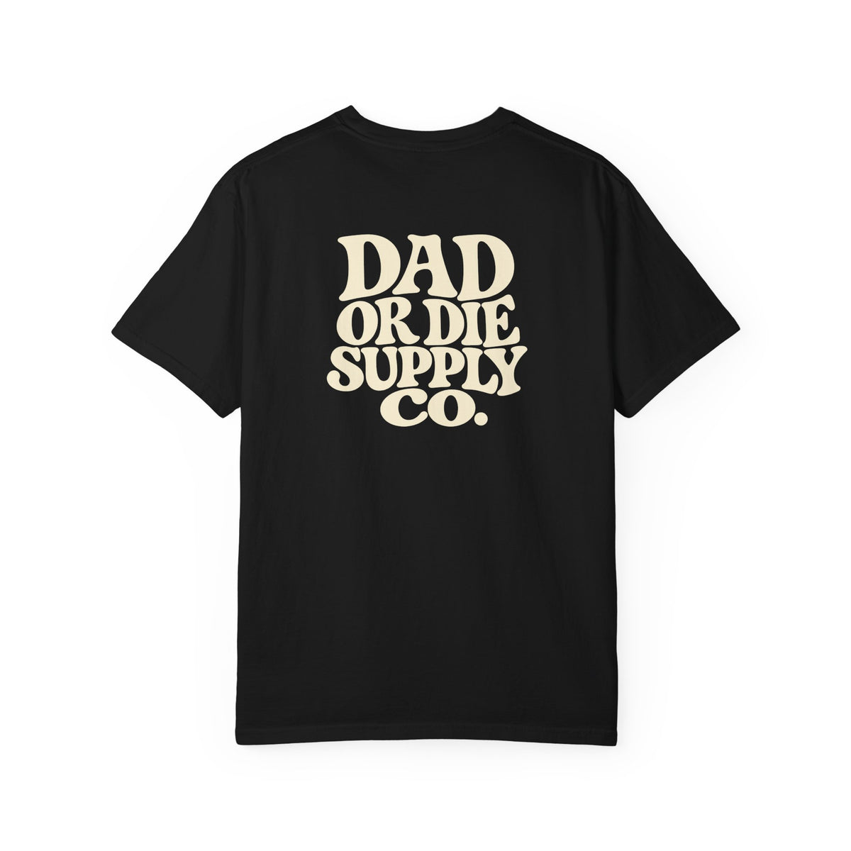 Dad or Die Wavy Tee