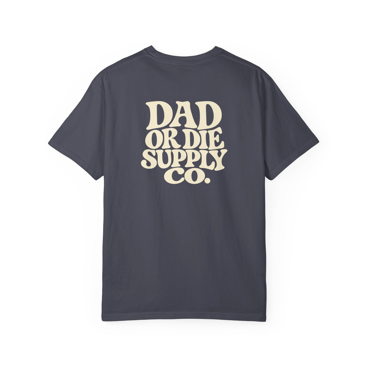 Dad or Die Wavy Tee